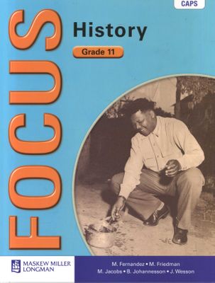 Focus History Grade 11 Learner's Book (CAPS)