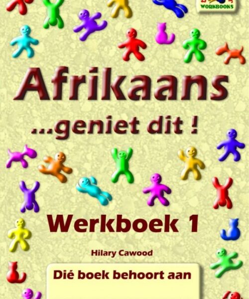 Afrikaans.. geniet dit Werkboek 1