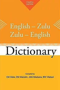 English-isiZulu / isiZulu-English Dictionary - Fourth Edition C.M. Doke