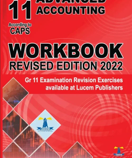 Gr11 Advanced Accounting Workbook