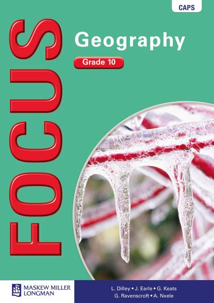 Focus-Geography-Grade-10-1 Focus Geography Grade 10 Learner's Book (CAPS)