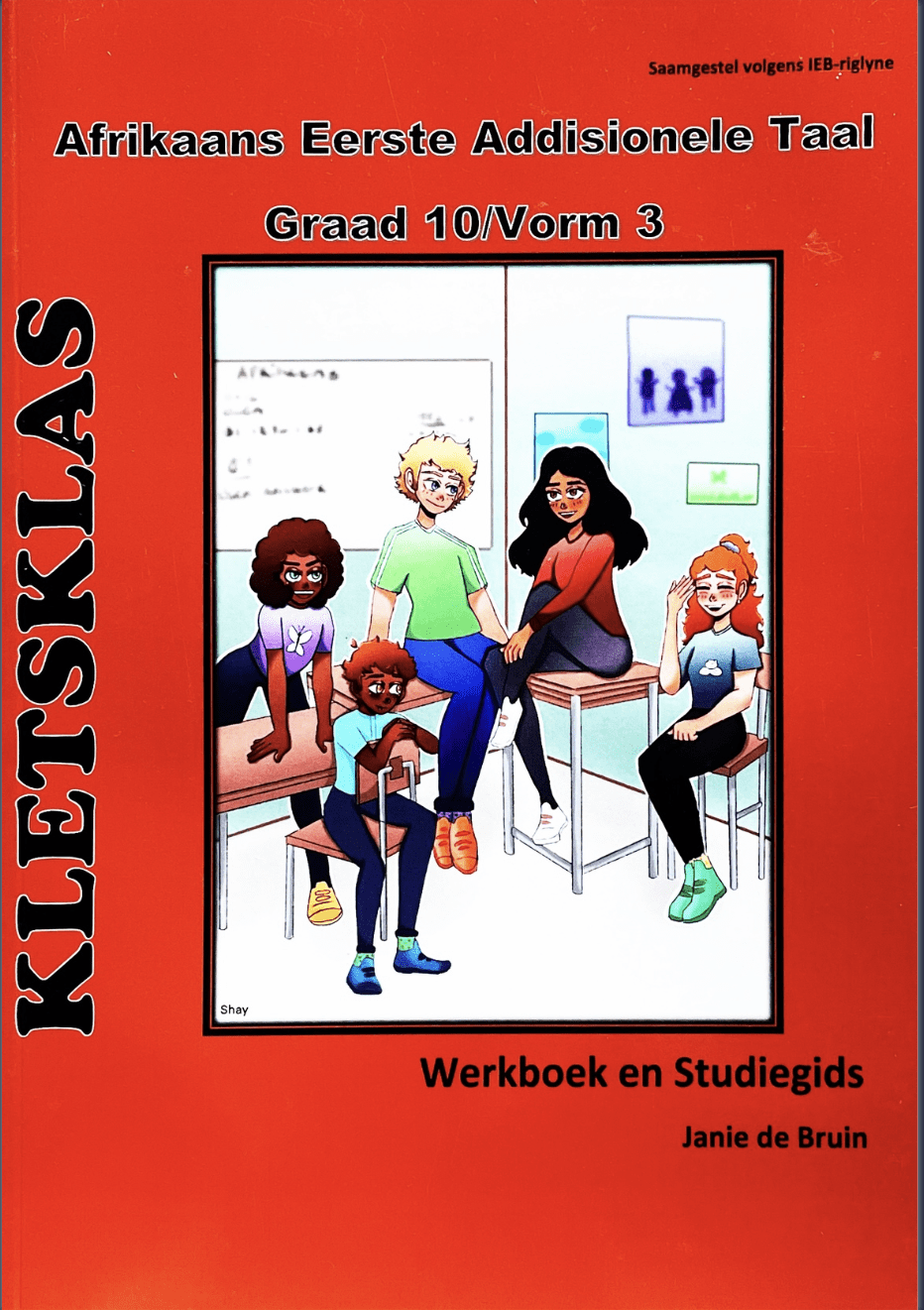 Kletsklas-Graad-10 Kletsklas IEB Gr 10 Werkboek en Studiegids