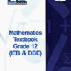 Mindbourne Mathematics Grade 12 Textbook plus Video (Product B)