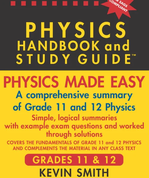 Physics Handbook & Study Guide Gr 11 & 12