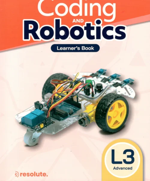 Coding and Robotics: Learner Book Level 3 Gr 9