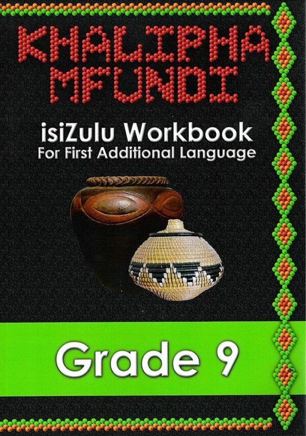Khalipha Mfundi Grade 9 Learner’s Book