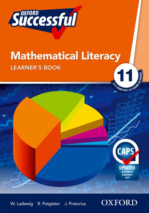 Oxford Successful Maths Literacy Gr 11 Learner’s Book