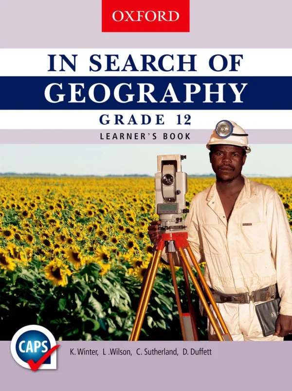 Oxford in Search of Geography Grade 12 Learner’s Book