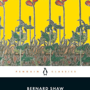 Pygmalion by George B Shaw