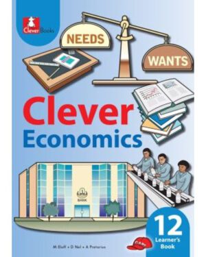 Clever Economics Grade 12 Learner’s Book