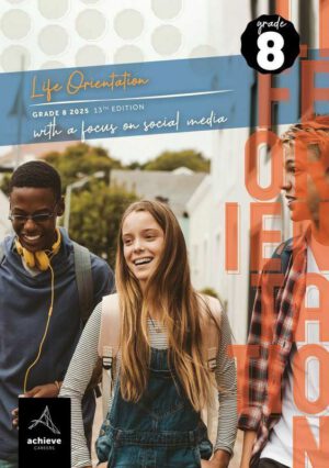 Achieve Careers Gr 8 Life Orientation With a Focus on Social Media 2025
