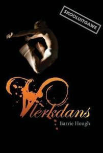 9780624057505 Vlerkdans (Skooluitgawe) - Barrie Hough