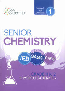 Doc Scientia IEB Physical Sciences Senior Chemistry Textbook/Workbook 1 – Full Colour